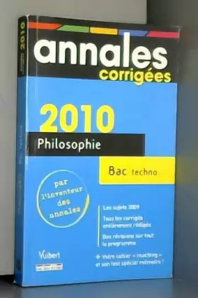 Couverture du produit · Philosophie Bac Séries technologiques 2010