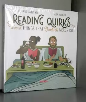 Couverture du produit · Reading Quirks: Weird Things That Bookish Nerds Do!