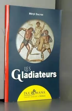Couverture du produit · Les gladiateurs