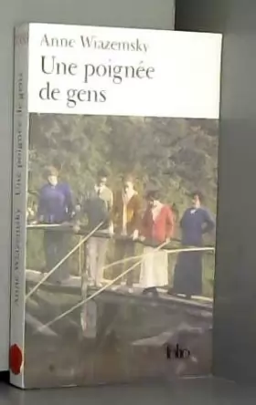Couverture du produit · Une poignée de gens - Prix Renaudot des Lycéens 1998 et Grand Prix du Roman de l'Académie Française 1998