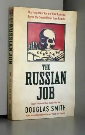 Couverture du produit · The Russian Job: The Forgotten Story of How America Saved the Soviet Union from Famine