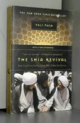 Couverture du produit · The Shia Revival – How Conflicts within Islam Will Shape the Future