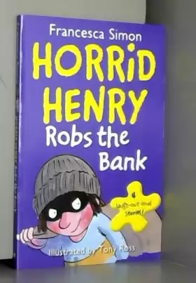 Couverture du produit · Horrid Henry Robs the Bank