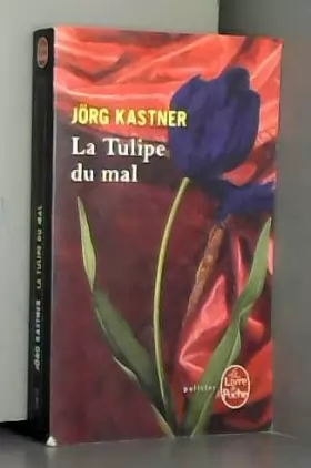 Couverture du produit · La Tulipe du mal