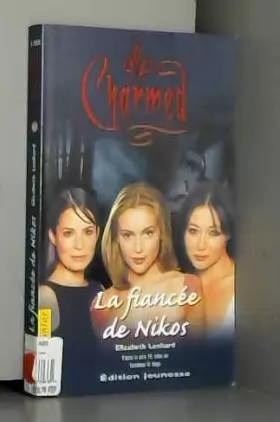 Couverture du produit · Charmed, tome 9 : La Fiancée de Nikos