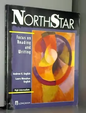 Couverture du produit · Northstar: Focus on Reading and Writing : High Intermediate