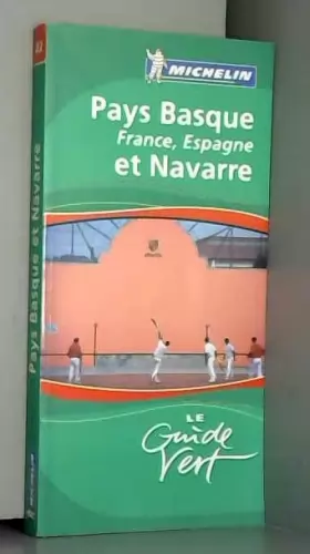 Couverture du produit · Pays Basque et Navarre : France, Espagne