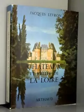 Couverture du produit · Châteaux et vallée de la Loire