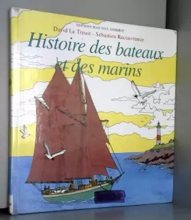 Couverture du produit · Histoire des bateaux et des marins