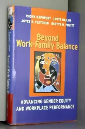 Couverture du produit · Beyond Work–Family Balance: Advancing Gender Equity and Workplace Performance
