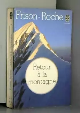 Couverture du produit · Retour a La Montagne by Roche Frison (1999-01-04)
