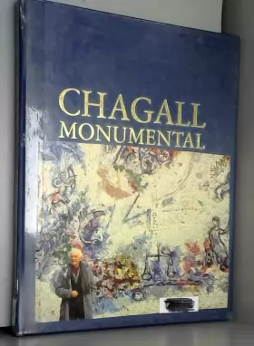 Couverture du produit · Chagall monumental.