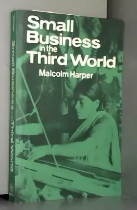 Couverture du produit · Small Business in the Third World: Guidelines for Practical Assistance
