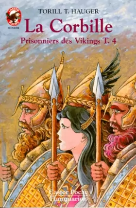Couverture du produit · Prisonniers des Vikings, tome 4 :  La Corbille