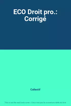 Couverture du produit · ECO Droit pro.: Corrigé