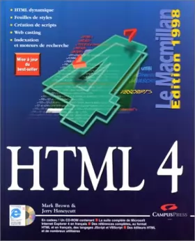 Couverture du produit · HTML 4 : HTLM dynamique, feuilles de style, création de scripts, Web castin, indexation et moteur de recherche
