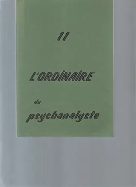 Couverture du produit · Broché - L ordinaire du psychanalyste n°11