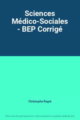 Couverture du produit · Sciences Médico-Sociales - BEP Corrigé