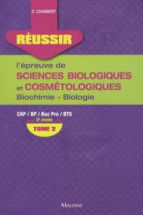 Couverture du produit · REUSSIR L'EPREUVE DE SCIENCES BIOLOGIQUES ET COSMETOLOGIQUES. TOME 2