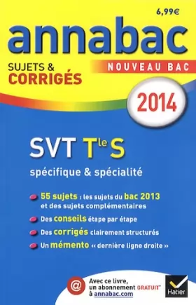 Couverture du produit · Annales Annabac 2014 SVT Tle S spécifique & spécialité: Sujets et corrigés du bac - Terminale S