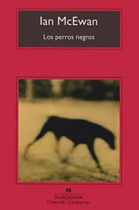 Couverture du produit · Los Perros negros / Black Dogs