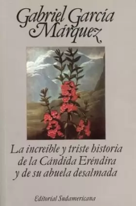 Couverture du produit · LA Increible Y Triste Historia De LA Candida Erendira Y De Su Abuela Desalmada