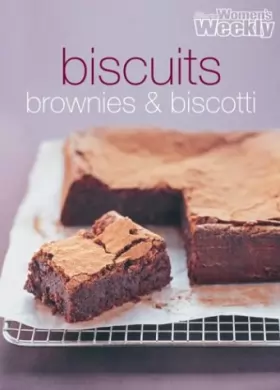 Couverture du produit · Biscuits, Brownies and Biscotti