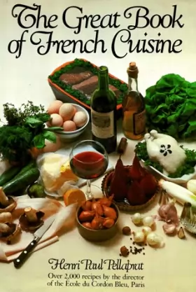 Couverture du produit · The Great Book of French Cuisine