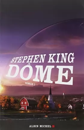 Couverture du produit · Le d?me - Roman 1 by Stephen King (March 21,2011)