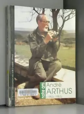 Couverture du produit · Notre ami André Arthus : 1903-1983