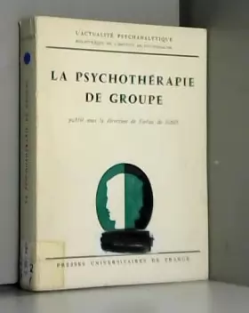 Couverture du produit · La psychothérapie de groupe, 1ère édition