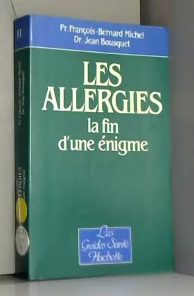 Couverture du produit · Les Allergies, la fin d'une énigme