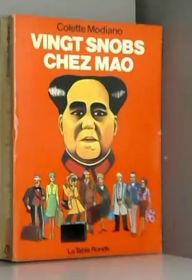 Couverture du produit · Vingt snobs chez Mao