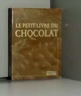 Couverture du produit · Le Petit Livre du chocolat