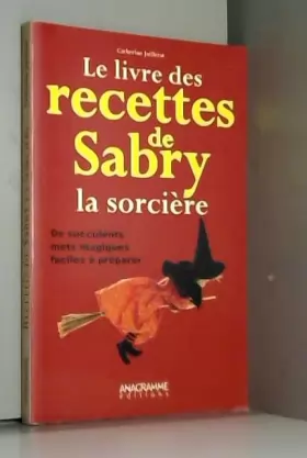 Couverture du produit · Le livre des recettes de Sabry la sorcière