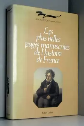 Couverture du produit · LES PLUS BELLES PAGES MANUSCRITES DE L'HISTOIRE DE FRANCE