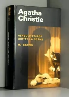 Couverture du produit · Hercule Poirot quitte la scène Mr Brown
