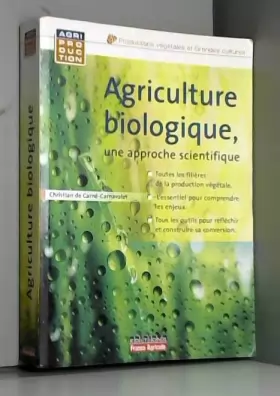 Couverture du produit · AGRICULTURE BIOLOGIQUE de Christian de Carné-Carnavalet (11 janvier 2012) Broché