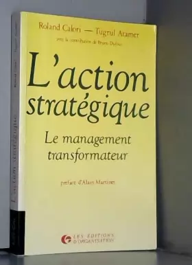 Couverture du produit · L' Action stratégique : Le management transformateur