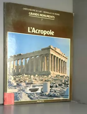 Couverture du produit · Grands monuments N° 7: L'Acropole