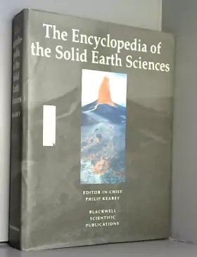 Couverture du produit · The Encyclopaedia of Solid Earth Sciences