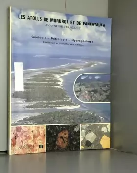 Couverture du produit · Les atolls de Mururoa et de Fangataufa - Polynésie française - Tome 1