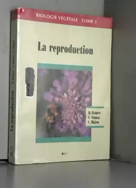 Couverture du produit · Biologie végétale, la reproduction, tome 3