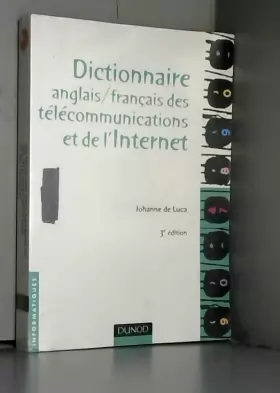 Couverture du produit · Dictionnaire Anglais-Français des télécommunications et de l'Internet
