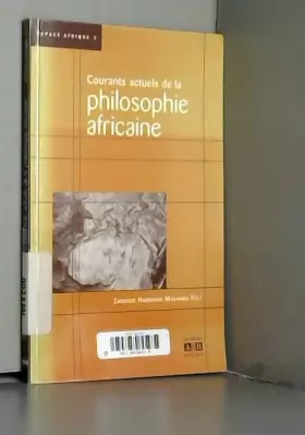 Couverture du produit · Courants Actuels de la Philosophie Africaine