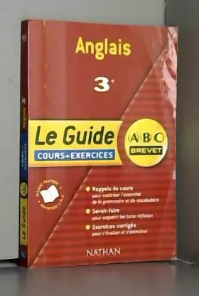 Couverture du produit · ABC Brevet - Le Guide : Anglais, 3e (Cours et exercices)