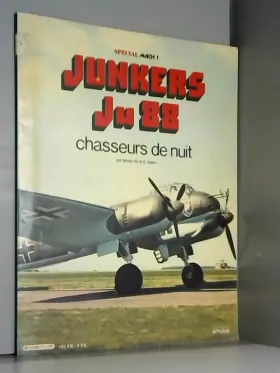 Couverture du produit · Junkers ju 88 chasseurs de nuit
