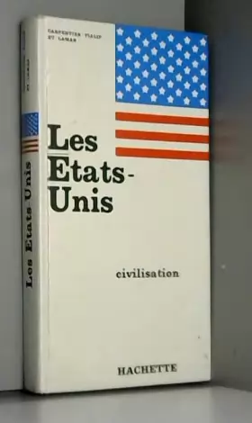 Couverture du produit · LES ETATS-UNIS, CIVILISATION
