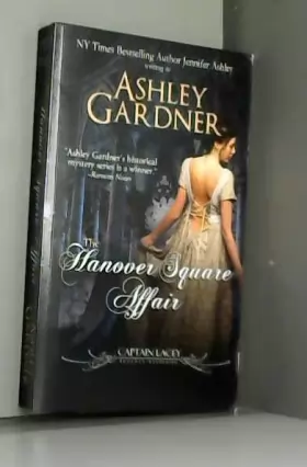 Couverture du produit · The Hanover Square Affair: Captain Lacey Regency Mysteries