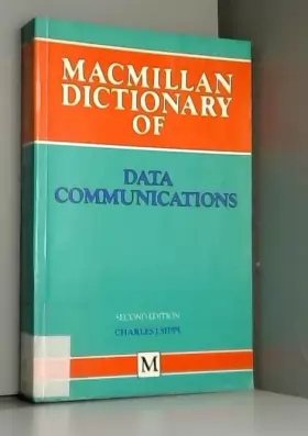 Couverture du produit · Macmillan Dictionary of Data Communications